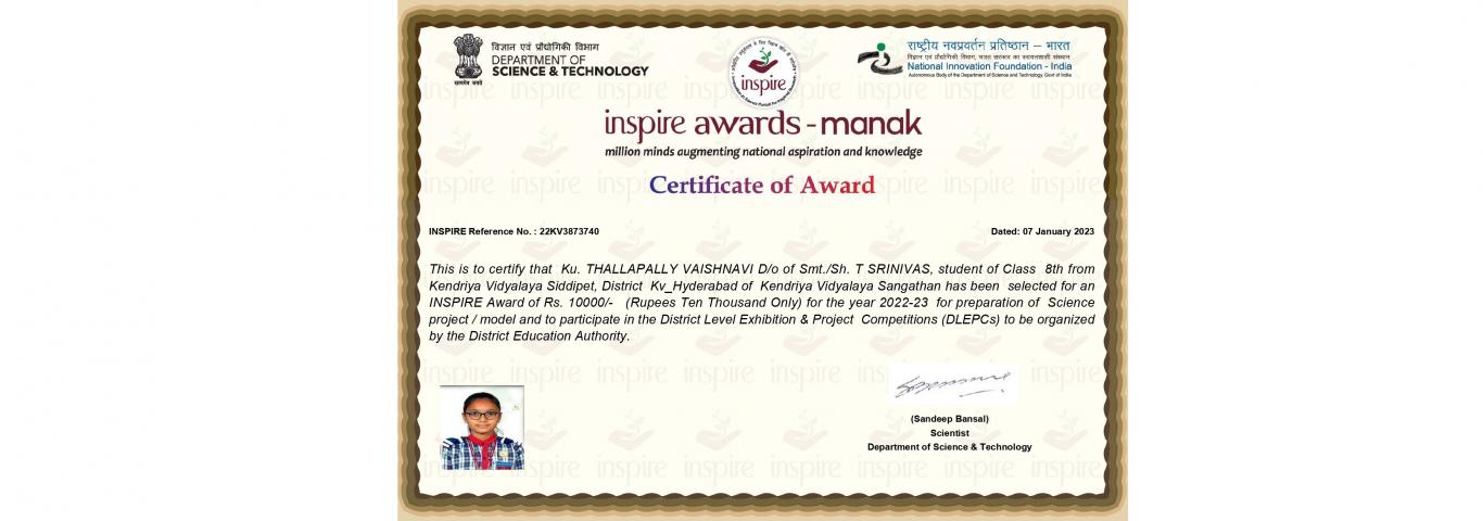 Kum. Thallapally Vaishnavi of Class 8th is awarded INR 10,000/- under Inspire Manak Scheme by the Department of Science & Technology Govt. of India for the Year 2022-23